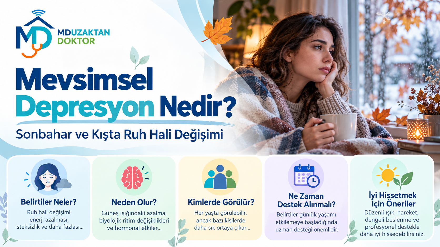 Mevsimsel Depresyon Nedir? Sonbahar ve Kışta Ruh Hali Değişimi
